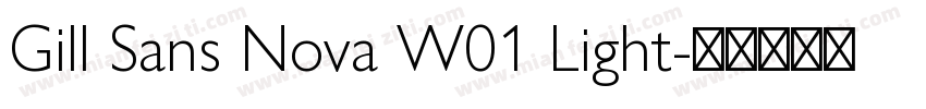 Gill Sans Nova W01 Light字体转换